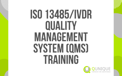 ISO 13485/IVDR QUALITY MANAGEMENT SYSTEM (QMS) TRAINING – upon request